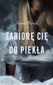 Zabior Ci do pieka, Prusik Anna