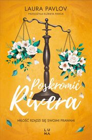 Poskromi Rivera, Pavlov Laura