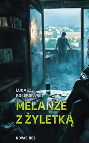 Melane z yletk, Gobiewski ukasz