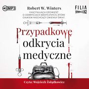 Przypadkowe odkrycia medyczne, Winters Robert W.