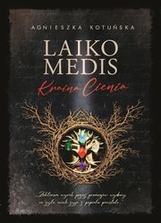 ksiazka tytu: Laiko medis autor: Kotuska Agnieszka