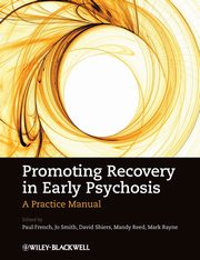 ksiazka tytu: Promoting Recovery in Early Psychosis autor: 