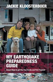 My Earthquake Preparedness Guide, Kloosterboer Jackie