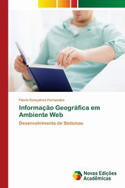 Informa?o Geogrfica em Ambiente Web, Fernandes Flvia Gonalves