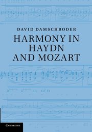 Harmony in Haydn and Mozart, Damschroder David