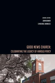 Good News Church, 
