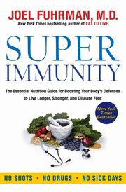 Super Immunity, Fuhrman Joel