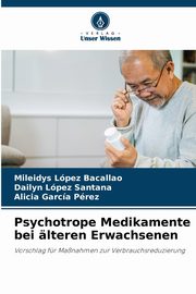 Psychotrope Medikamente bei lteren Erwachsenen, Lpez Bacallao Mileidys