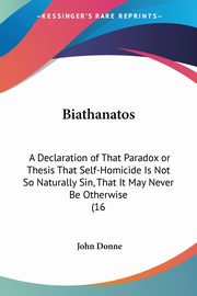 Biathanatos, Donne John