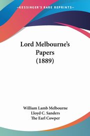 Lord Melbourne's Papers (1889), Melbourne William Lamb