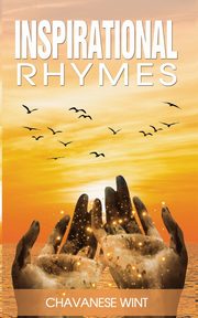 ksiazka tytu: Inspirational Rhymes autor: Wint Chavanese