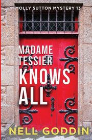 Madame Tessier Knows All, Goddin Nell
