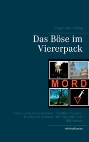 Das Bse im Viererpack, Rehberg Juergen von