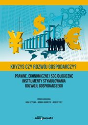 Kryzys czy rozwj gospodarczy?, 