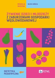 ywienie dzieci i modziey z zaburzeniami gospodarki wglowodanowej, Siska Beata