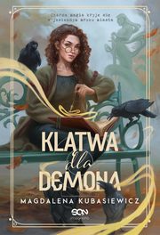 Kltwa dla demona, Kubasiewicz Magdalena