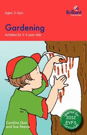 Gardening, Quin Caroline