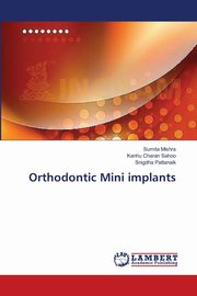 Orthodontic Mini implants, Mishra Sumita