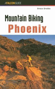 Mountain Biking Phoenix, Grubbs Bruce