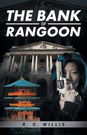 The Bank of Rangoon, Willis R. O.