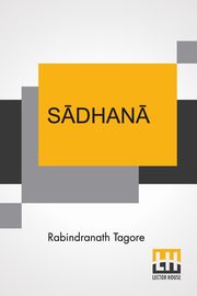 S?dhan?, Tagore Rabindranath