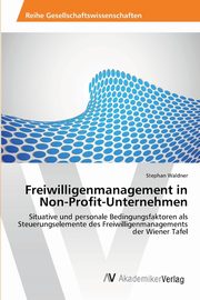 Freiwilligenmanagement in Non-Profit-Unternehmen, Waldner Stephan