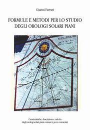 Formule e metodi per lo studio degli orologi solari piani, Ferrari Gianni