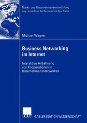 Business Networking im Internet, Wagner Michael