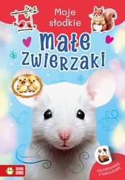 Moje sodkie zwierzaki. Mae zwierzaki, 