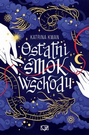 Ostatni smok wschodu, Kwan Katrina