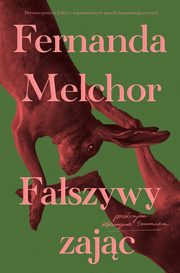 Faszywy zajc, Melchor Fernanda