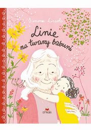 Linie na twarzy babuni, Ciraolo Simona