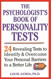 ksiazka tytu: The Psychologist's Book of Personality Tests autor: Janda Louis H.