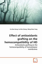 Effect of antioxidants grafting on the  hemocompatibility of HD, Kung Fu-Chen