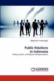 Public Relations in Indonesia, Simorangkir Deborah N.