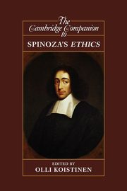 The Cambridge Companion to Spinoza's Ethics, 
