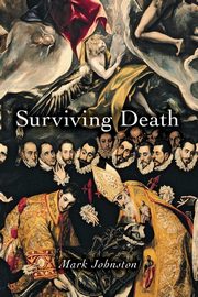 Surviving Death, Johnston Mark