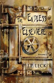 The Endless Elsewhere, Leck J.P.
