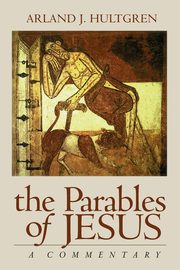 Parables of Jesus, Hultgren Arland J