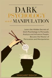 Dark Psychology and Manipulation, Bishop Margareth