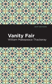 Vanity Fair, Thackeray William Makepeace