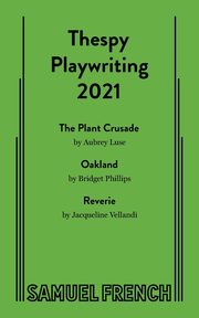 Thespy Playwriting 2021, Phillips Bridget