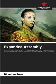 Expanded Assembly, Rosa Dionatan