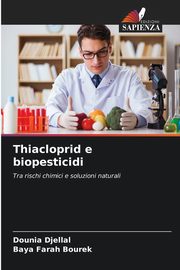 Thiacloprid e biopesticidi, Djellal Dounia