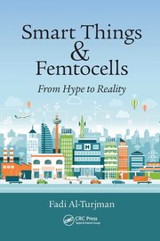 Smart Things and Femtocells, Al-Turjman Fadi