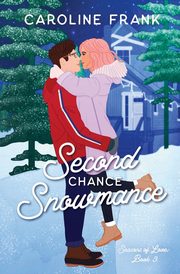 Second Chance Snowmance, Frank Caroline