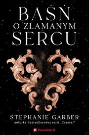Ba o zamanym sercu, Garber Stephanie