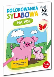 Kapitan Nauka Kolorowanka sylabowa Na wsi, Czarnecka Sylwia