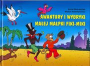 Awantury i wybryki maej mapki Fiki-Miki, Makuszyski Kornel