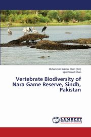 ksiazka tytu: Vertebrate Biodiversity of Nara Game Reserve, Sindh, Pakistan autor: Khan Iqbal Saeed